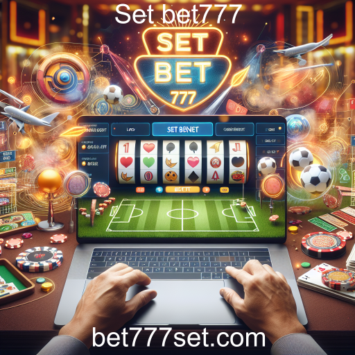 Explorando o Mundo das Apostas no Set bet777